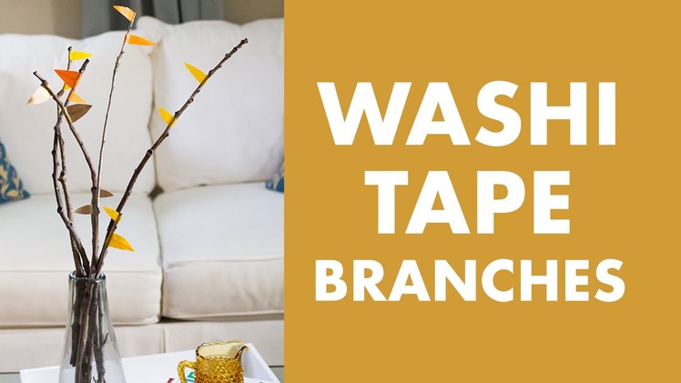 DIY Washi Tape Fall Branches