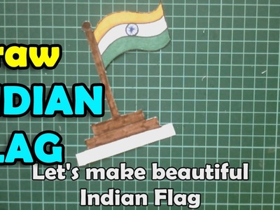 How to make National Flag of India | Indian Flag