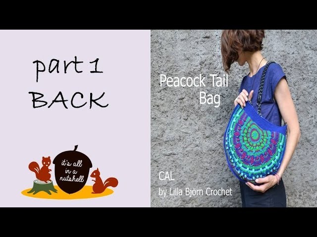 Peacock Tail Bag CAL Part 1 - Back side