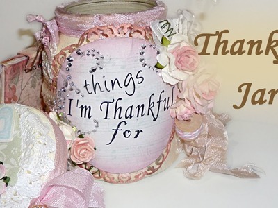 "Things I'm Thankful For" Altered Jar Thanksgiving Project - WOC