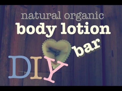 DIY natural organic body lotion bar. gift ideas