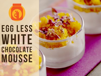 Eggless White Chocolate Mousse | Yummy Chocolate Recipes