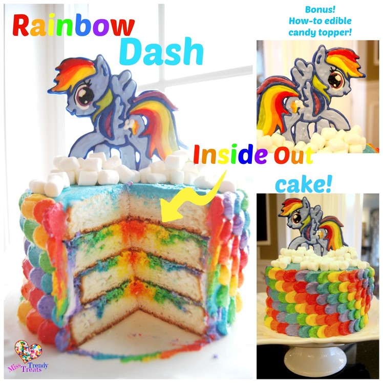 INSIDE OUT RAINBOW DASH CAKE w. CANDY TOPPER! - MISS TRENDY TREATS