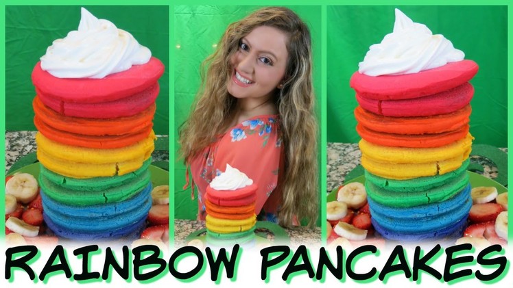 RAINBOW PANCAKES