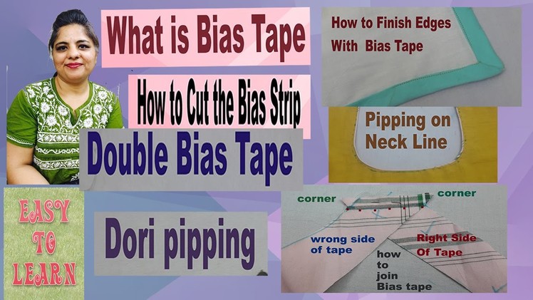 Bias tape tutorial-bias binding tutorial- bias strips finish-complete easy learning hindi video