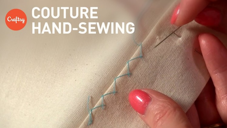 Couture Hand Sewing Stitches (Couture Finishing Techniques) | Tutorial with Alison Smith