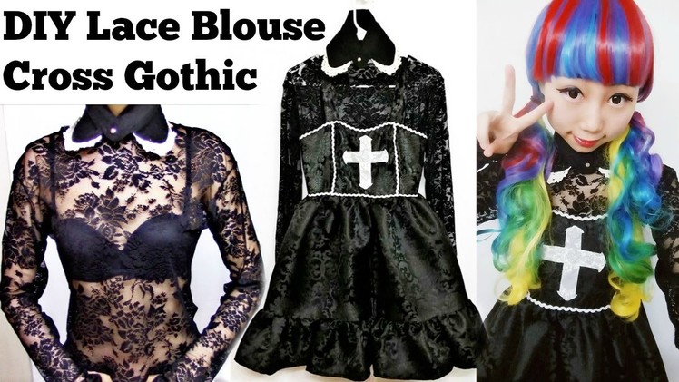 DIY Lace Long Sleeve Gothic Cross Dress | DIY Lace Blouse + Pattern Making