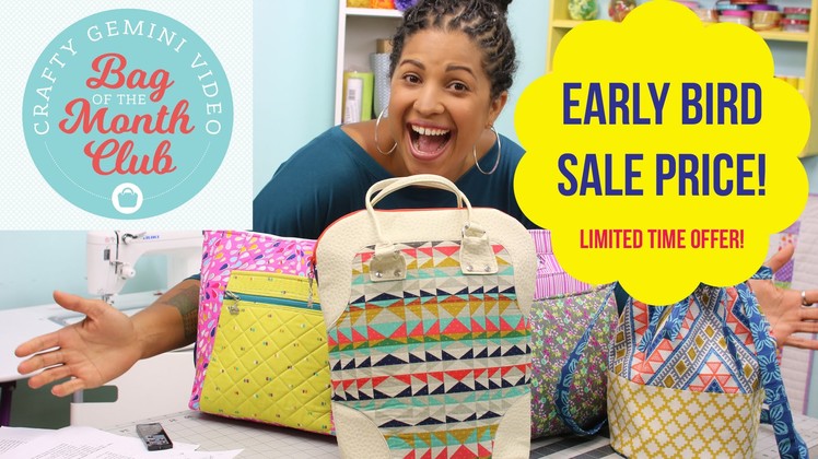 EARLY BIRD Sale Price for Bag of the Month Club by Crafty Gemini