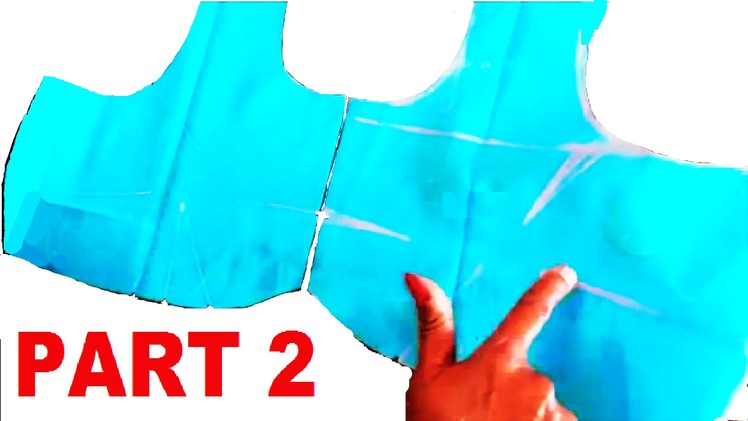 Easy method of saree blouse cutting   part 2 of 2