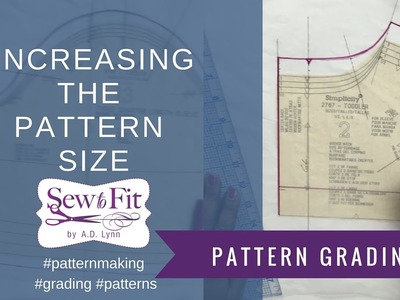 Grading up a Fashion Pattern to a larger size