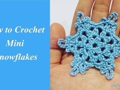 How to Crochet Mini Snowflakes (Free Crochet Pattern from Crafty Guild)