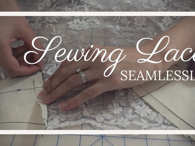 How to Sew Lace Without a Seam