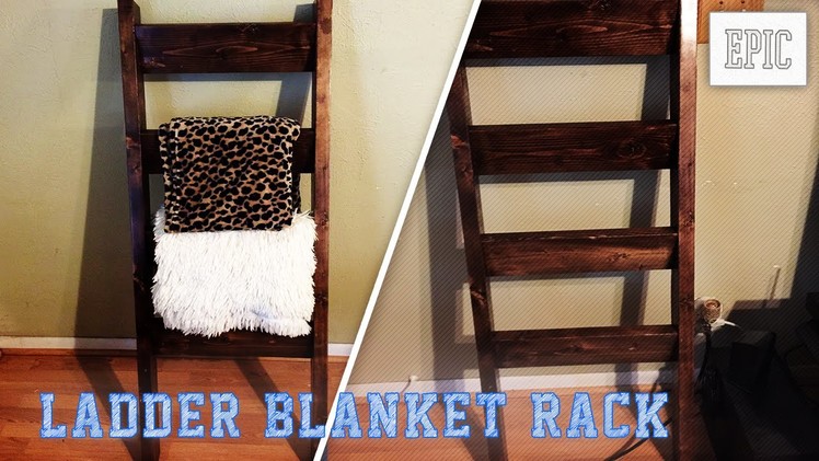 My Next Project: Ladder Blanket Rack