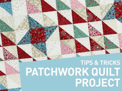 Patchwork quilt project: Perfect points every time | Craftsy Quilting Patterns
