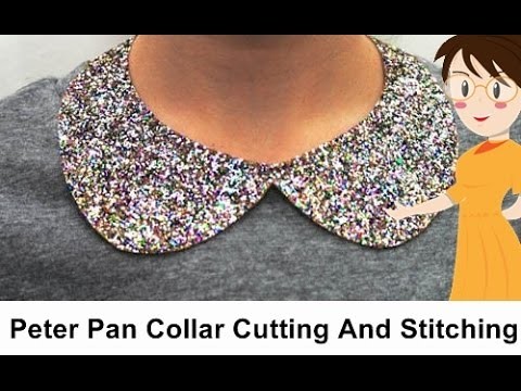 Peter Pan Collar Cutting And Stitching - Tailoring With Usha