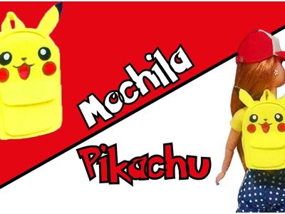 Como fazer Mochila do Pikachu para Bonecas Barbie, MH, EAH