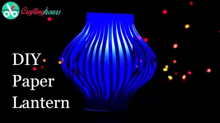 DIY Paper Lanterns Making Craft for Diwali Decoration