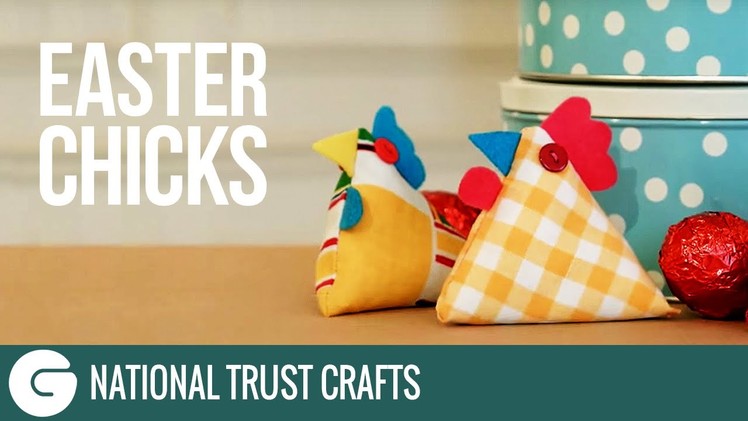 National Trust Crafts: Making Easter chicks from scrap fabric