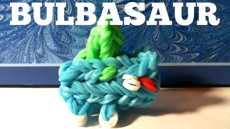 How to Loom: Bulbasaur! #001