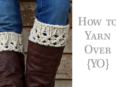YO: How to Yarn Over