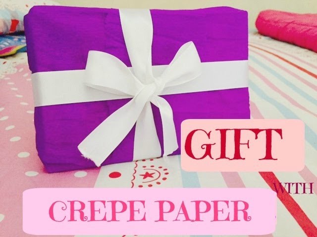 How to wrap a present with crepe paper
