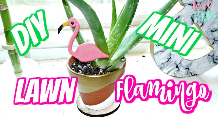 DIY: Mini Lawn Flamingo