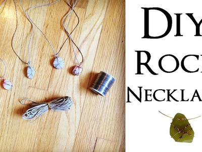 DIY WIRE WRAPPED ROCK NECKLACE