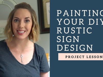 How to Paint a Rustic Wood Sign!