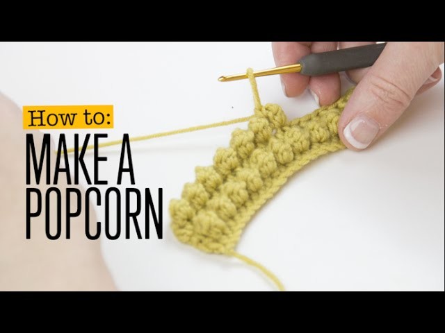 How to Make a Crochet Popcorn Stitch (UK terms)