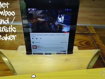 How to make an accoustic bamboo speaker. stand for tablet. DIY