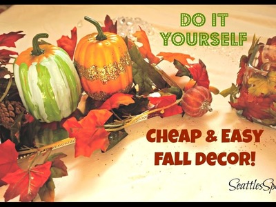 DIY: Easy Fall Decorations!