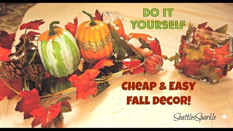 DIY: Easy Fall Decorations!