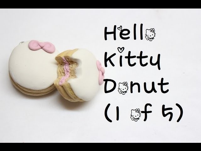 Hello Kitty Pastry Tutorial (1 of 5): Donut