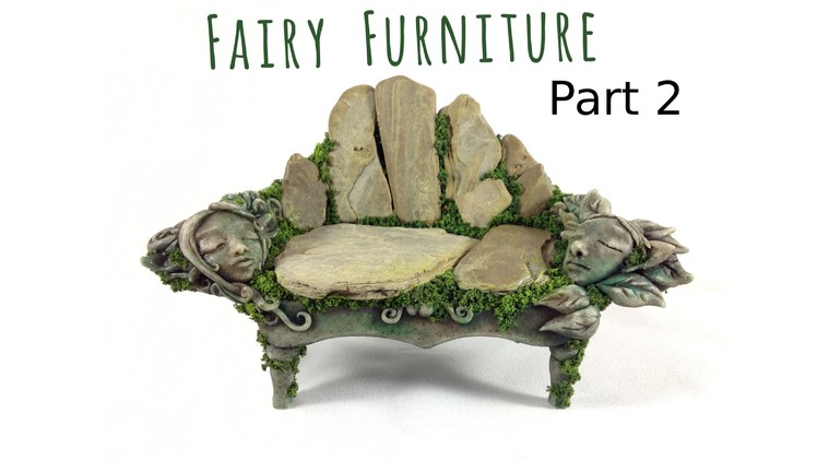 How to Make Fairy Furniture Out of Clay & Rocks: Part 2, DIY Fairy Furniture