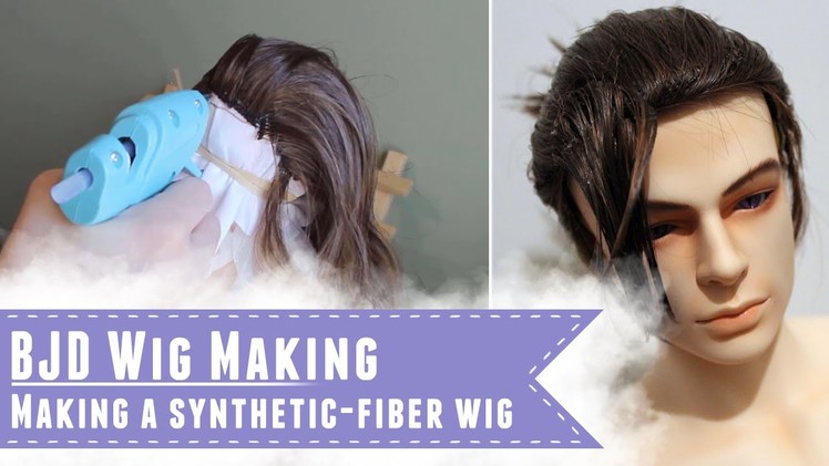 Making a BJD wig with synthetic fibers