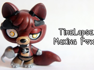Timelapse (with explanation): Sculpting and Painting Foxy from FNAF (LPS Custom)
