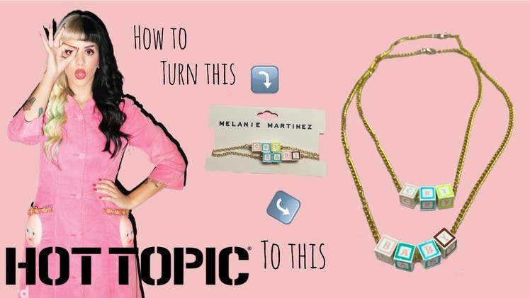 Turn Your Melanie Martinez Cry Baby Bracelet From Hot Topic Into A Necklace | Jewelry Life Hacks