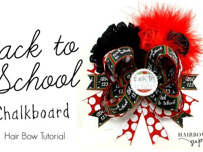 Back to School Chalkboard Hair Bow Tutorial - Hairbow Supplies, Etc.