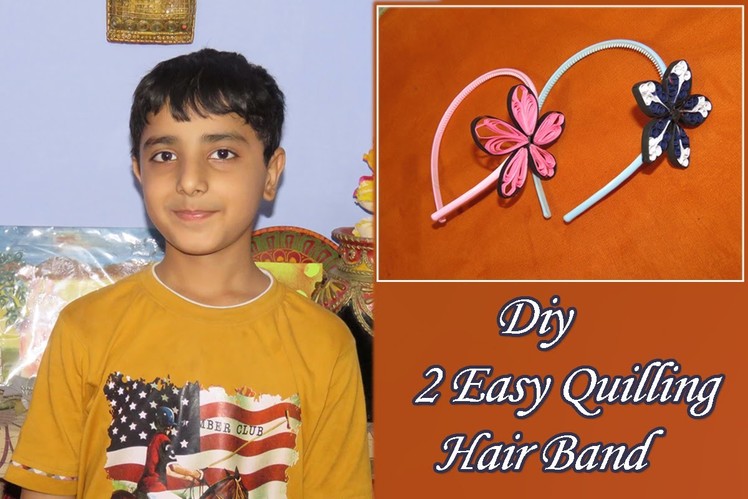 DIY 2 Easy Paper Quilling Hair band by Sahil Sachdeva .