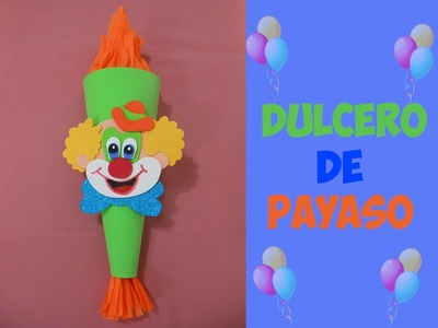 Dulcero de Payaso (Clown Confectioner)