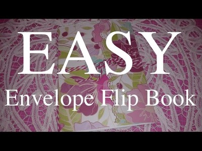 EASY Envelope Flip Book Tutorial for Beginners