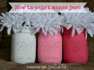 How to paint mason jars