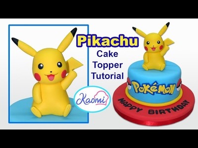Pokemon: Pikachu Cake Topper. Cómo hacer a Pikachu para tortas