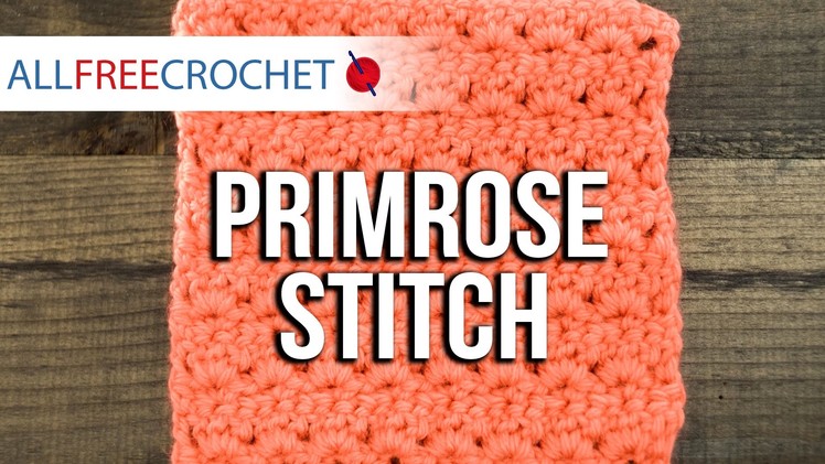Primrose Stitch Left-Handed Tutorial
