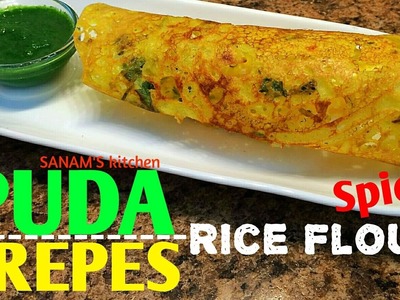 PUDA - SPICY RICE FLOUR CREPES - QUICK AND EASY RECIPE