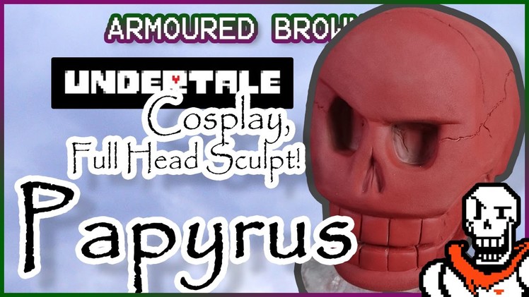 Sculpting Papyrus Cosplay Tutorial - Undertale Mask Sculpt