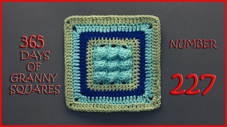 365 Days of Granny Squares Number 227