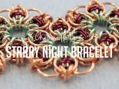 Chainmaille Tips : Starry Night Bracelet Project