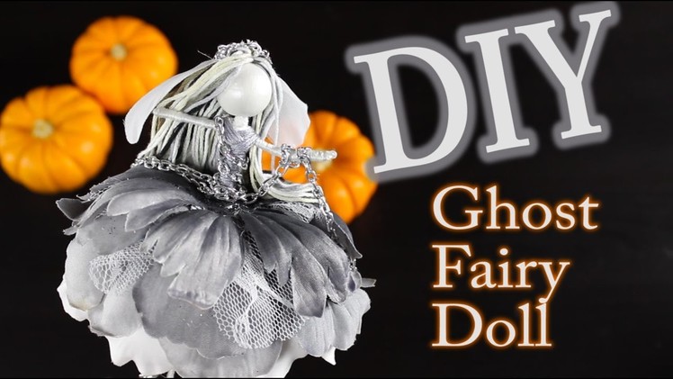 DIY Ghost Fairy Doll   How To Make A Fairy Doll