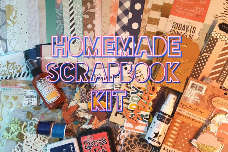 Homemade Scrapbook Kit: Fall 2015
